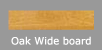 Oak Wide Board